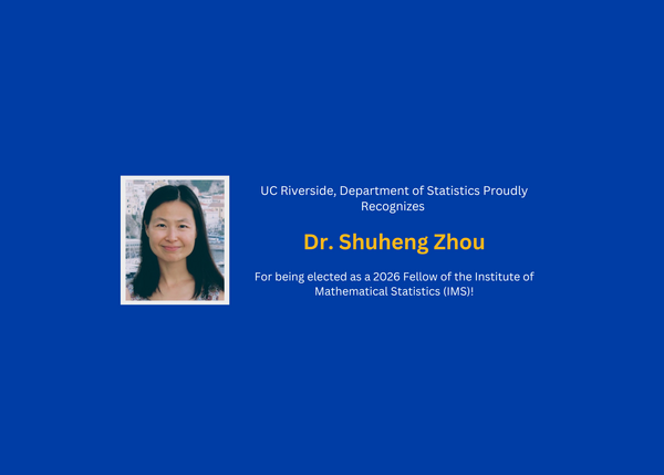 Dr. Shuheng Zhou is elected as a 2026 Fellow of the Institute of Mathematical Statistics 
