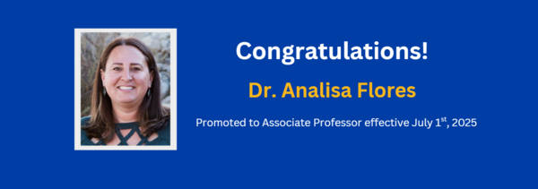 Dr. Analisa Flores Promotion to Associate Professor