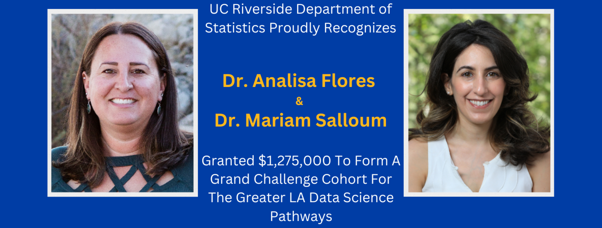 analisa flores and mariam salloum granted over a million to from a grand challenge cohort for the greater la data science pathways