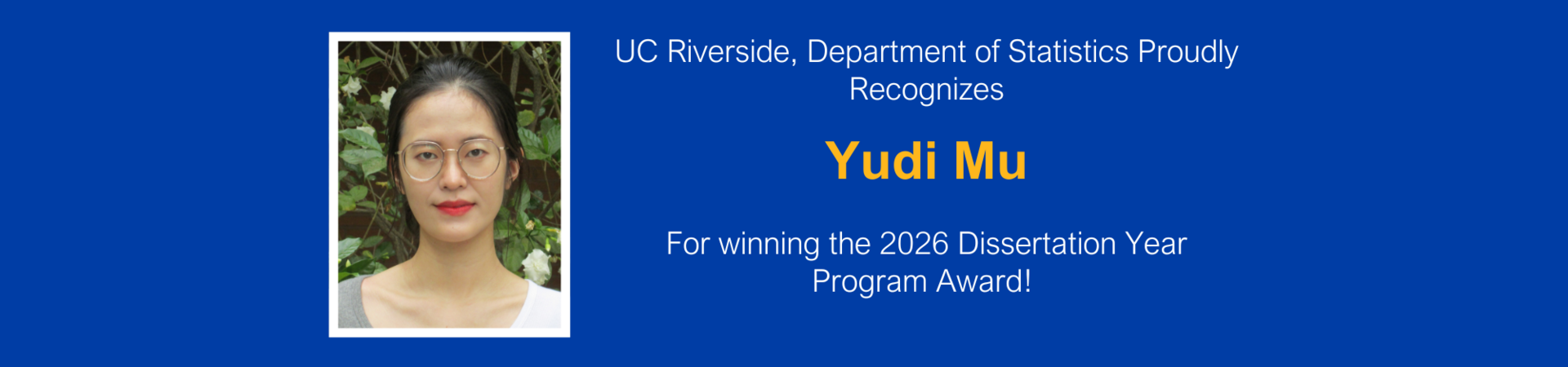 Yudi Mu is awarded the 2026 Dissertation Year Program Award