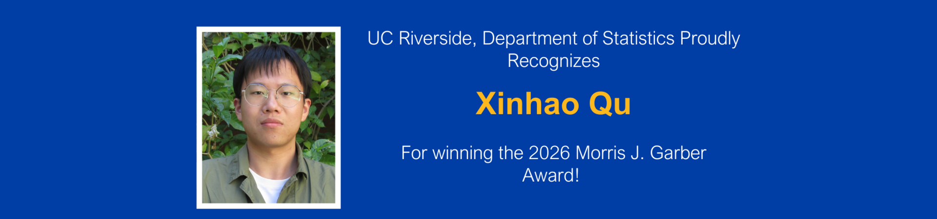 Xinhao Qu is awarded the 2026 Morris J. Garber Award