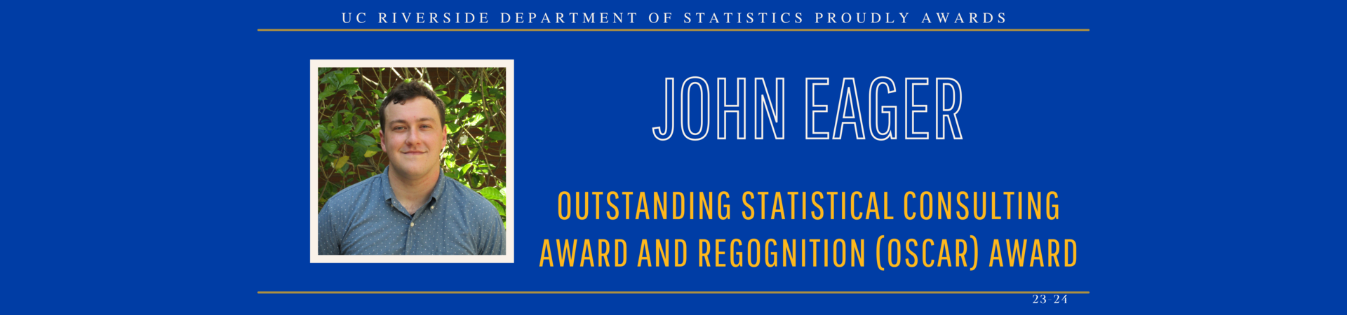 John Eager awarded the Outstanding Statistical Consulting Award and Recognition award