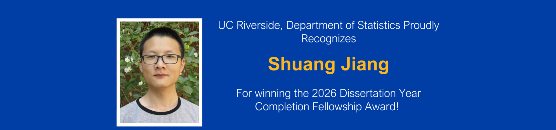 Shuang Jiang is awarded the 2026 Dissertation Year Completion Fellowship Award