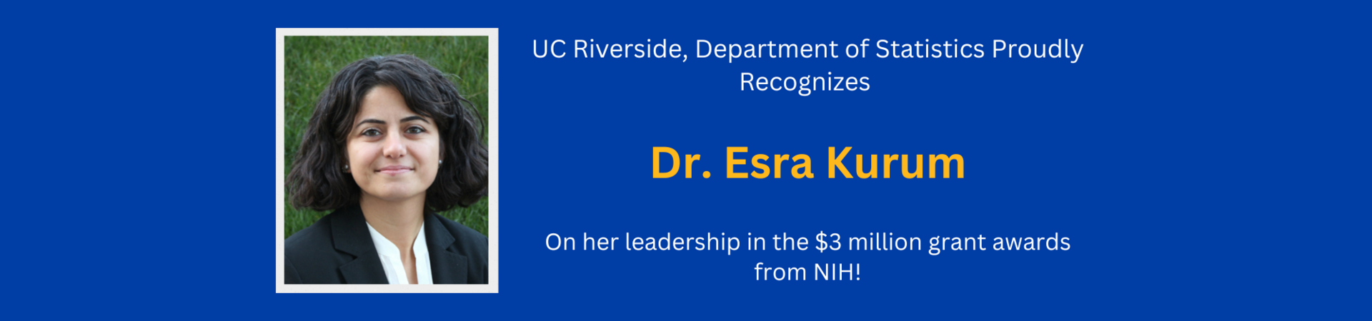 Esra Kurum proudly recognized for her leadership in 3 million grant awards from NIH